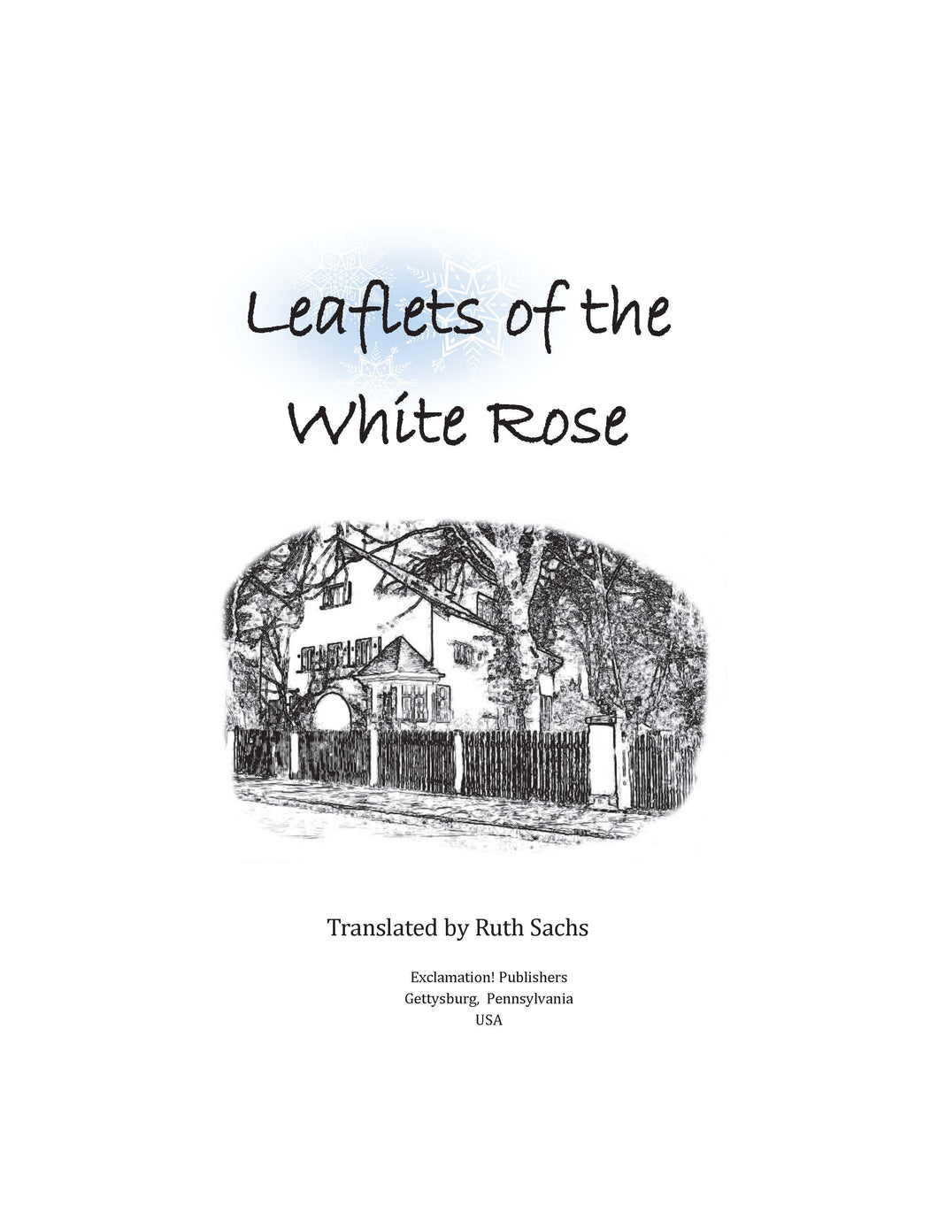 White Rose Leaflets