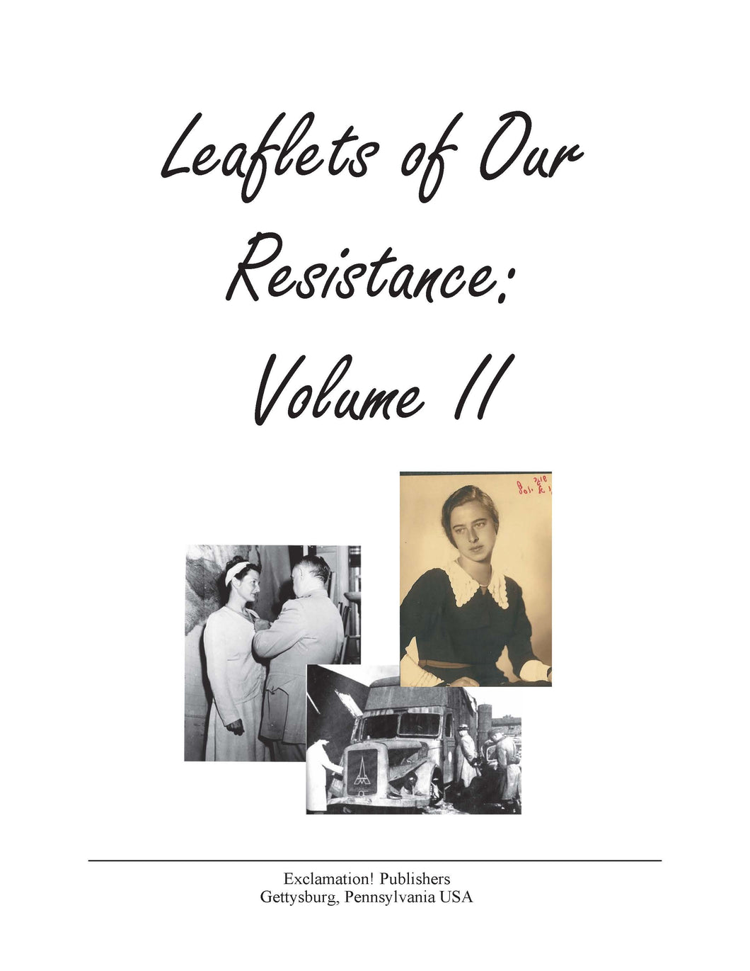 Leaflets of Our Resistance: Volume II